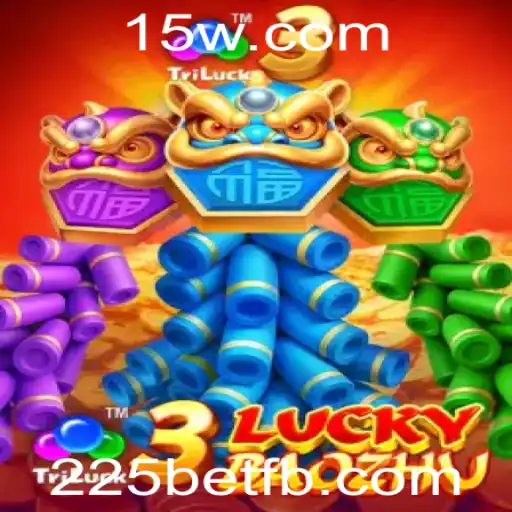 Descubra o Mundo Emocionante de 3LuckyBaozhu no 225bet