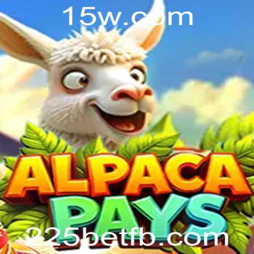 Descobrindo o Universo de 'AlpacaPays' e Sua Conexão com 225bet