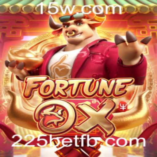 Descubra o Fascinante Mundo de FortuneOx com 225bet