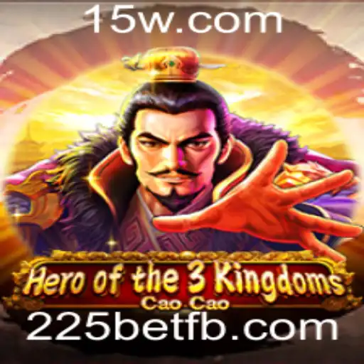 Descubra o Mundo de Heroofthe3KingdomsCaoCao com 225bet